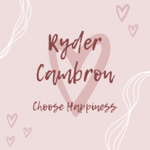Ryder Cambron Choose Happiness logo